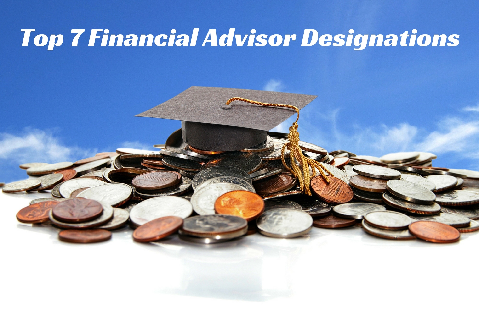 Top 7 Financial Advisor Designations